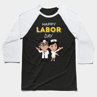 Happy Labor Day Baseball T-Shirt